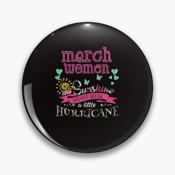 Item preview, Born in  March women are Sunshine mixed with a little Hurricane Birthday gift designed and sold by CR-SHOP.