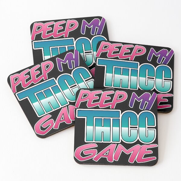 Item preview, Peep Game THICC designed and sold by SwerveyJones.