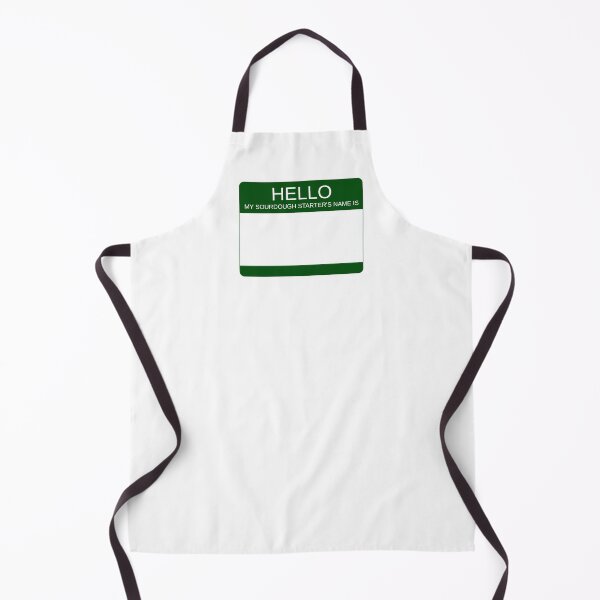 Item preview, "Hello My Sourdough Starter's Name Is” Funny Sourdough Design (Green) designed and sold by goldfishbubble.