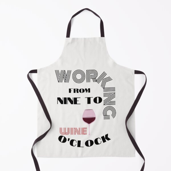 Item preview, Working from nine to wine o'clock funny quote for wine lovers designed and sold by ChezNoz.