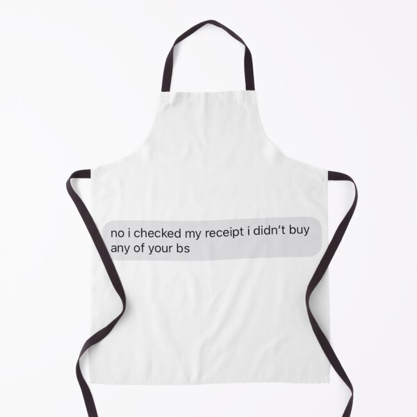 Item preview, no i checked my receipt i didn't buy any of your bs text message designed and sold by tali-smith.