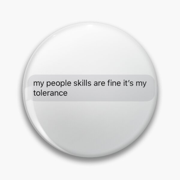 Item preview, my people skills are fine it's my tolerance text message designed and sold by tali-smith.