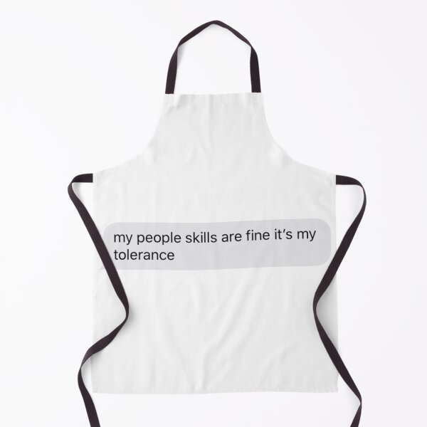 Item preview, my people skills are fine it's my tolerance text message designed and sold by tali-smith.