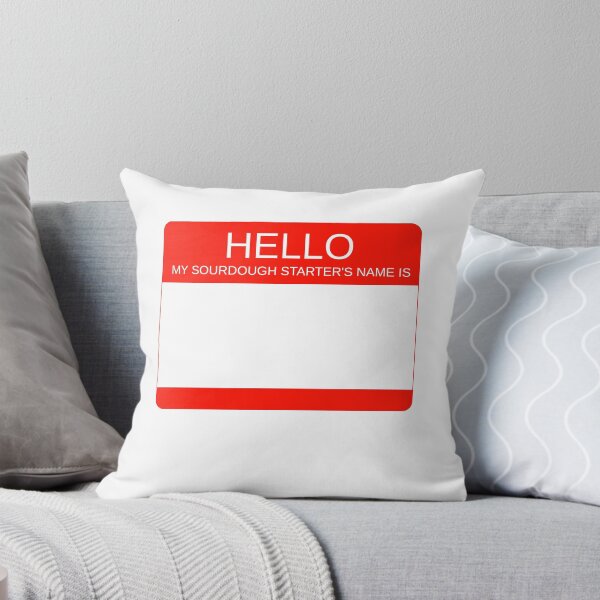 Item preview, "Hello My Sourdough Starter's Name Is” Funny Sourdough Design (Red) designed and sold by goldfishbubble.