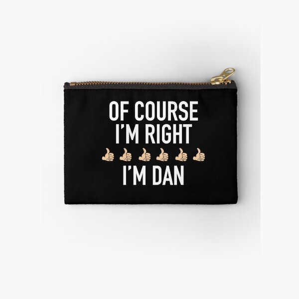 Item preview, Of course I’m right dan designed and sold by Greenfieldlogo.
