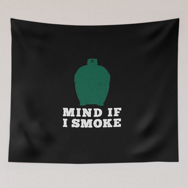Item preview, Mind if I Smoke BBQ Gift Kamado Smoker Meat Smoking Gift designed and sold by JasKei-Designs.