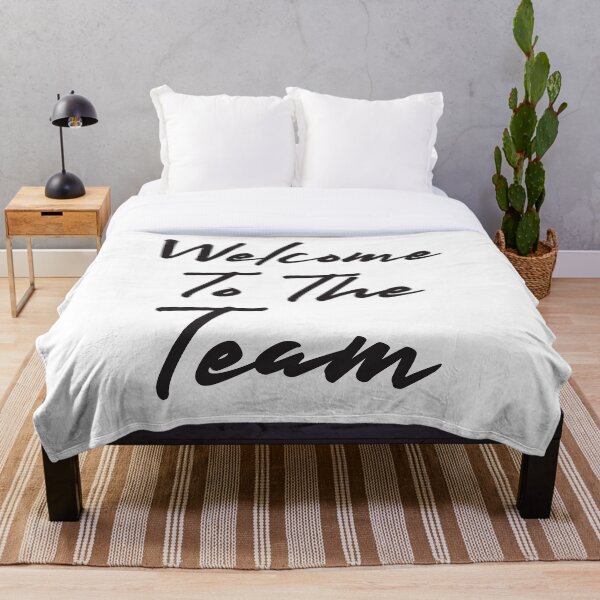 Welcome to the Team, Welcome New Employee Gift Shirt, Gift for new employee coworker Throw Blanket