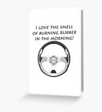 Burning Rubber Greeting Card