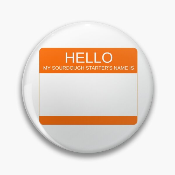Item preview, "Hello My Sourdough Starter's Name Is” Funny Sourdough Design (Orange) designed and sold by goldfishbubble.