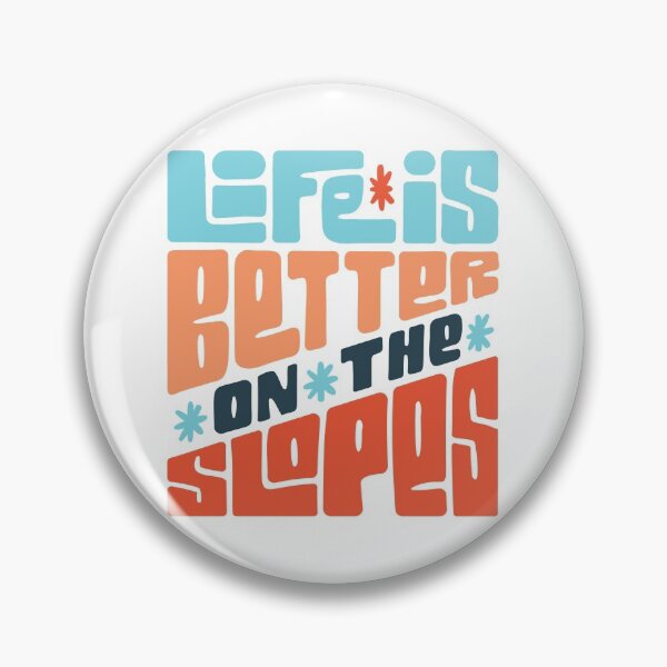 Item preview, Life Is Better On The Slopes Ski/Snowboard Quote  designed and sold by HiFiTees.