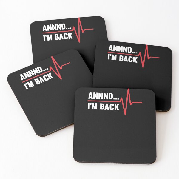 Item preview, Annnd... I'm Back Funny Heartbeat Resuscitation designed and sold by jwoo1.