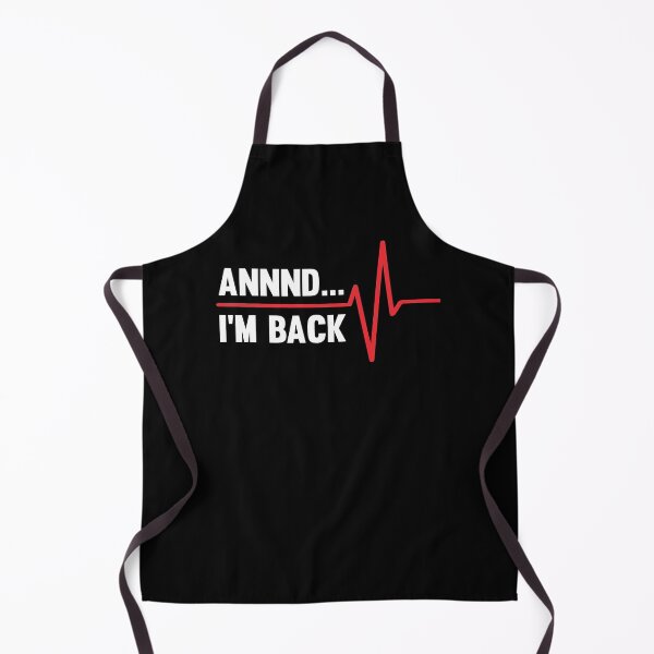 Item preview, Annnd... I'm Back Funny Heartbeat Resuscitation designed and sold by jwoo1.