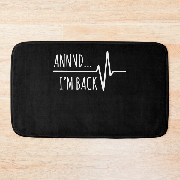 Item preview, And I'm Back Funny Heartbeat designed and sold by jwoo1.