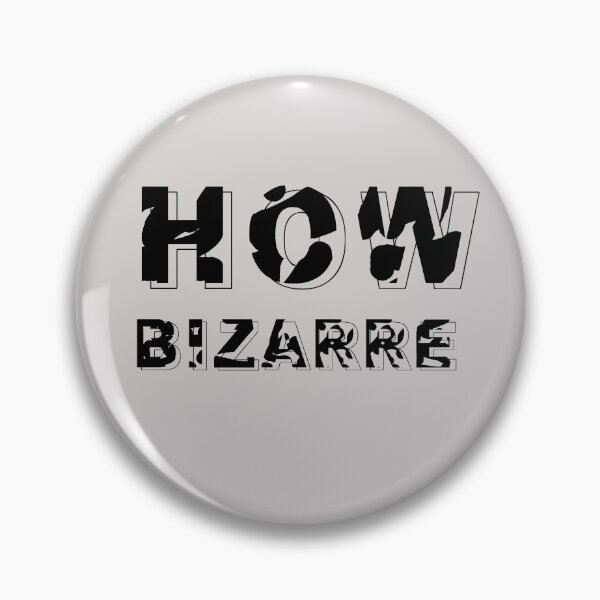 Item preview, How Bizarre Gray designed and sold by DamaliePierre.