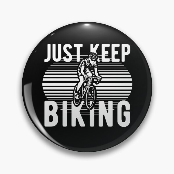 Item preview, Just Keep Biking Road Cycling Road Biking designed and sold by OneMTB.