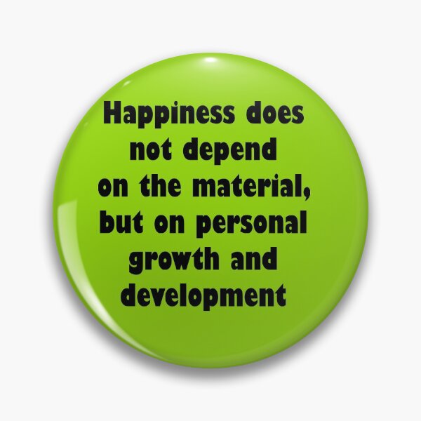 Item preview, Happiness does not depend on the material, but on the personal growth and development designed and sold by JirehShop.