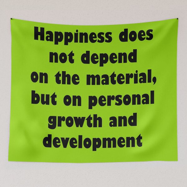 Item preview, Happiness does not depend on the material, but on the personal growth and development designed and sold by JirehShop.