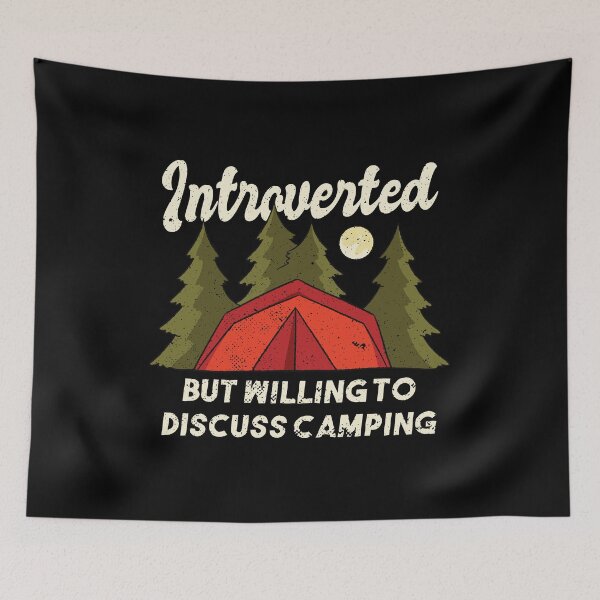 Item preview, Introverted but willing to discuss camping designed and sold by Piztees.