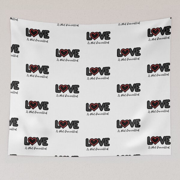 Item preview, Love Is Not Cancelled designed and sold by Xrizen  Designs.