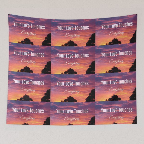 Item preview, Your Love Touches Everything Sunset  - Inspirational Quote designed and sold by Sarah  Rajkotwala.