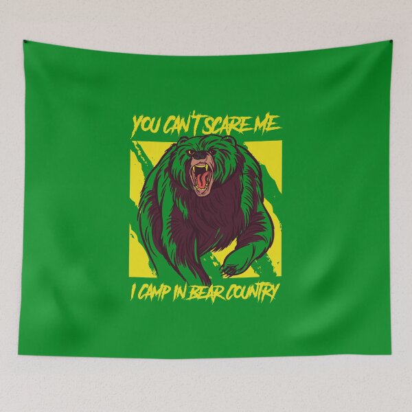Item preview, You cant scare me i camp in bear country funny designed and sold by Piztees.
