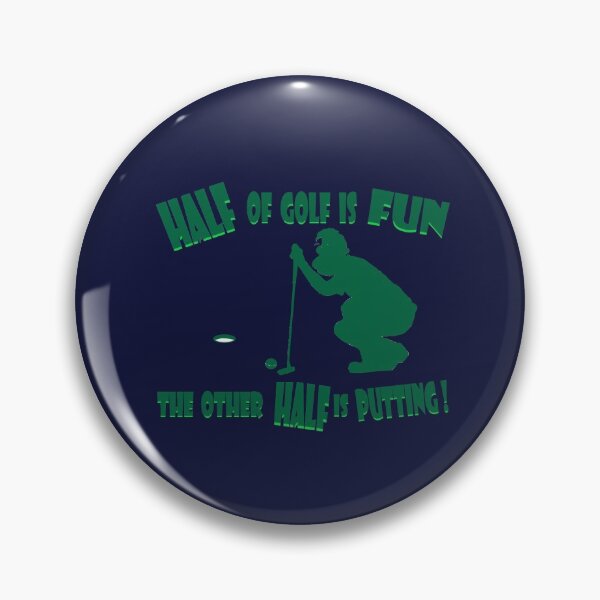 Item preview, Half of Golf is  Fun Green designed and sold by KJKlassiks.