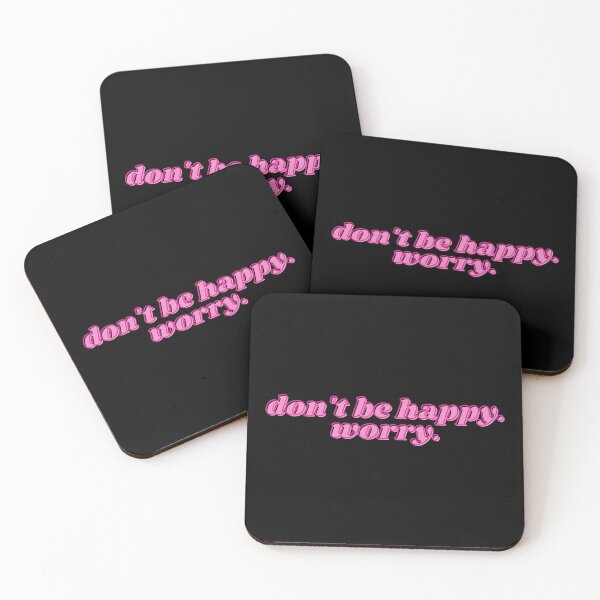 Item preview, Don't Be Happy, Worry - Pink designed and sold by brookeisanerd.