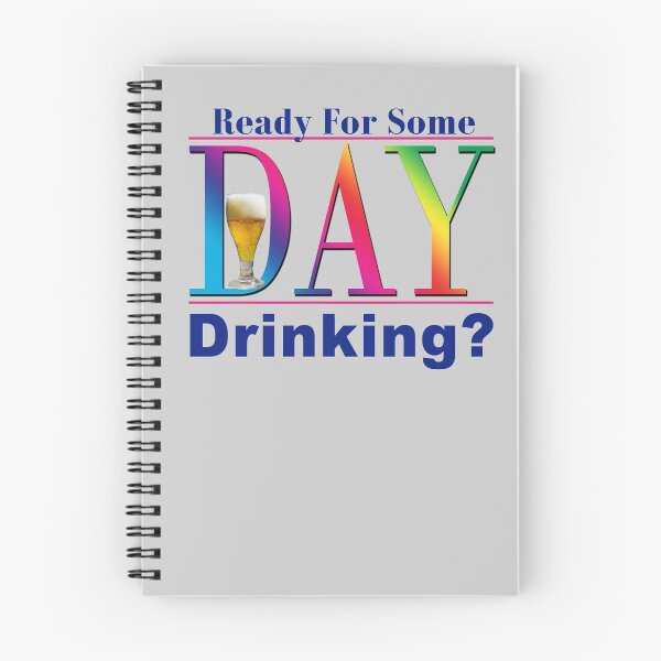 Item preview, Ready for Some Day Drinking? designed and sold by crushshirts.