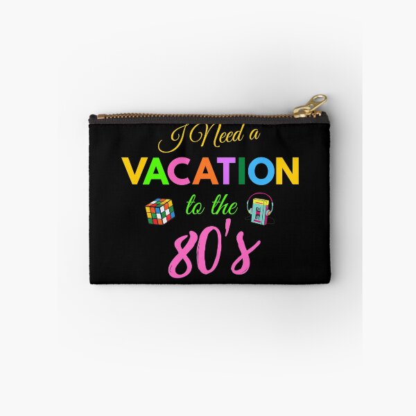 Item preview, I Need A Vacation To The 80's  designed and sold by wholigans.