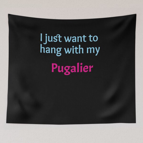 Item preview, Pugalier, I just want to hang with my Pugalier designed and sold by amrmab.