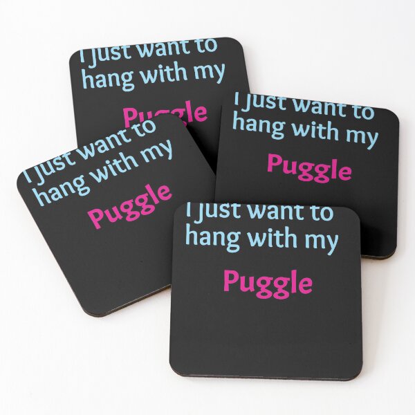 Item preview, Puggle, I just want to hang with my Puggle designed and sold by amrmab.