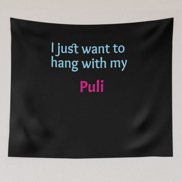 Item preview, Puli, I just want to hang with my Puli designed and sold by amrmab.