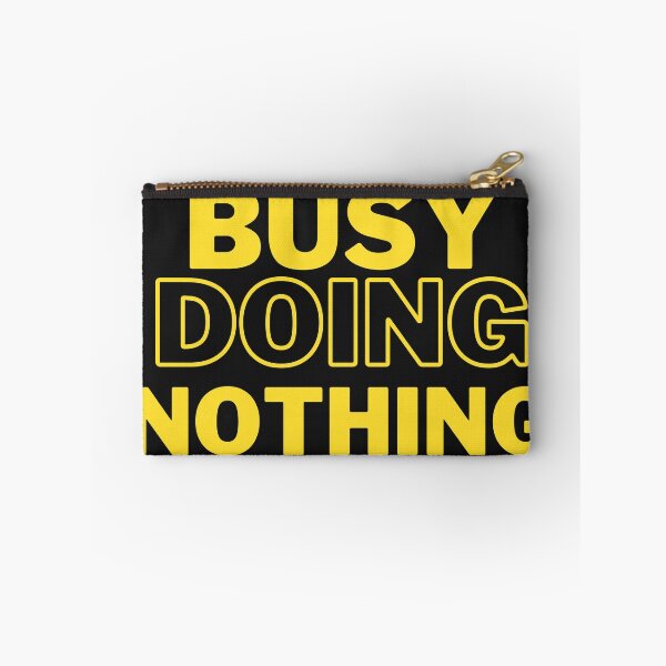 Item preview, Busy Doing Nothing  designed and sold by Xrizen  Designs.