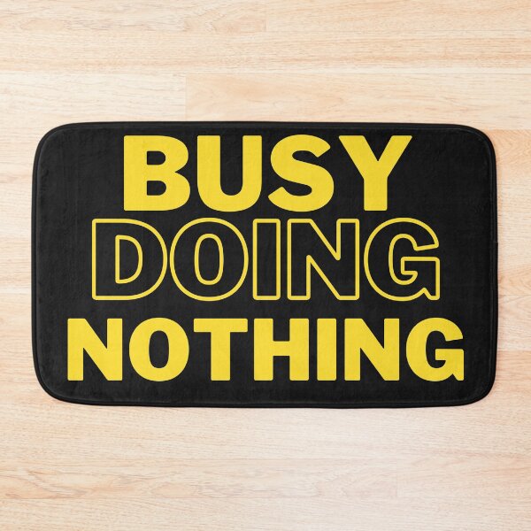 Item preview, Busy Doing Nothing  designed and sold by Xrizen  Designs.