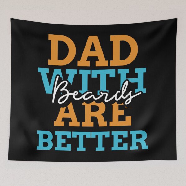 Item preview, Dad With Beards Are Better  designed and sold by AylinGraves.