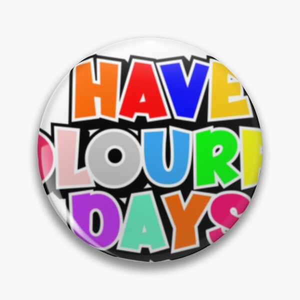 Item preview, have colour ful days designed and sold by ShoppinOnline24.