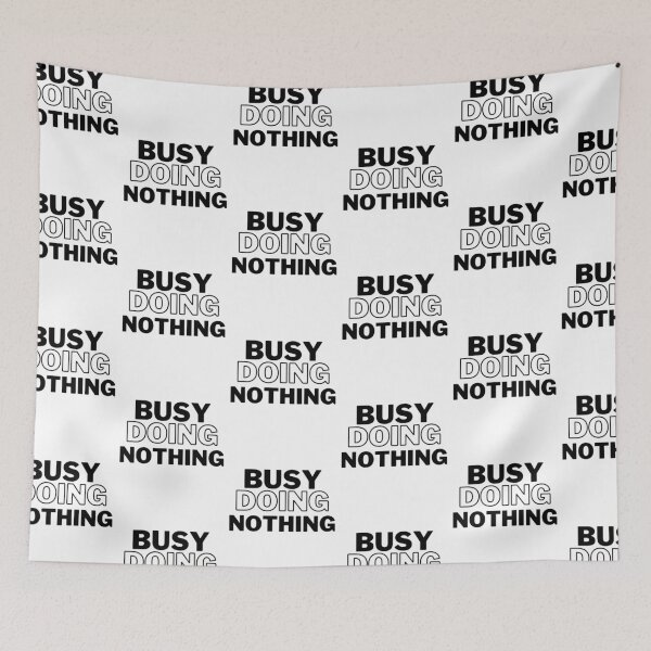Item preview, Busy Doing Nothing  designed and sold by Xrizen  Designs.