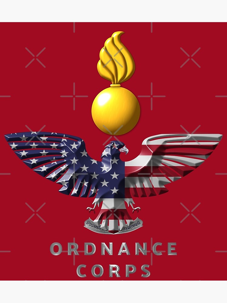 "Army Ordnance Corps Veteran " Poster for Sale by SoldierAlways | Redbubble
