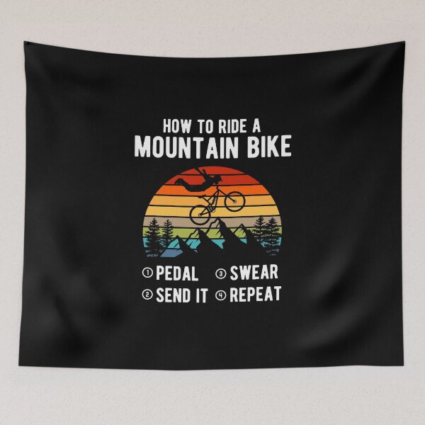 Item preview, How to Ride Mountain Bike Funny for MTB Mountain Biker  designed and sold by OneMTB.