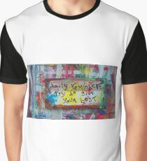 daily reminder Graphic T-Shirt