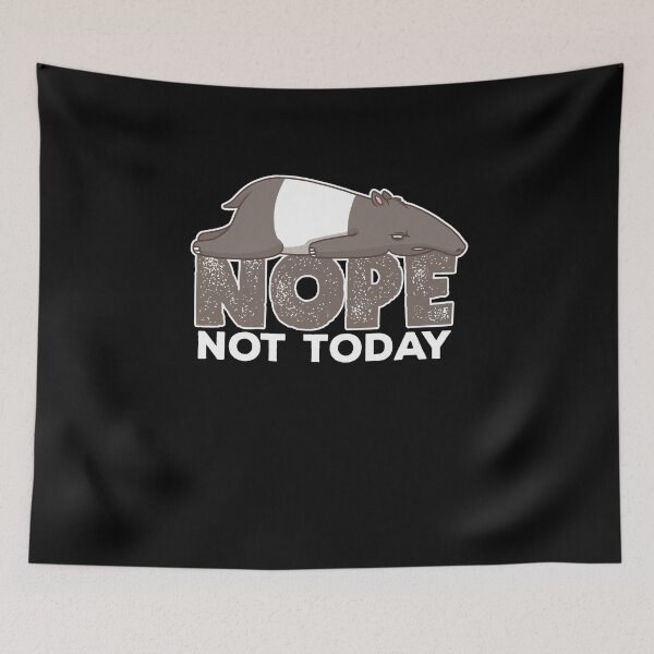 Item preview, Nope Not Today Sleeping Tapir Animal designed and sold by FHDesign.
