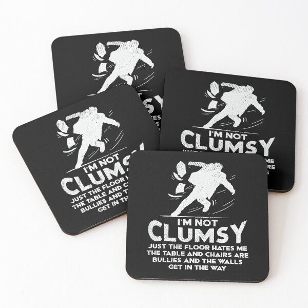 Item preview, I'm Not Clumsy Design Perfect For Gawky People product designed and sold by AYDreamers.