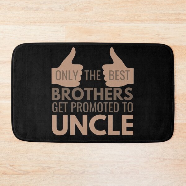 Item preview, The Best Brothers get promoted to Uncle tee,Gift for Uncle,Happy birthday to bro,Future Uncke shirt,Uncle t-shirt. designed and sold by Babe3955.
