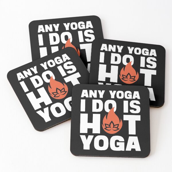 Item preview, Any Yoga I Do Is Hot Yoga designed and sold by amilli.
