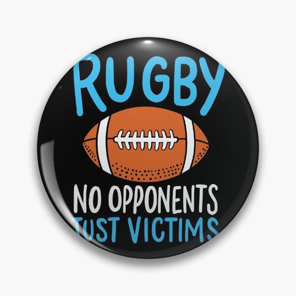 Item preview, Rugby No Opponents Just Victims For A Rugby Player print designed and sold by AYDreamers.