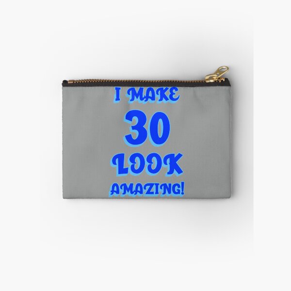 Item preview, I Make 30 Look Amazing! designed and sold by Rell1970.