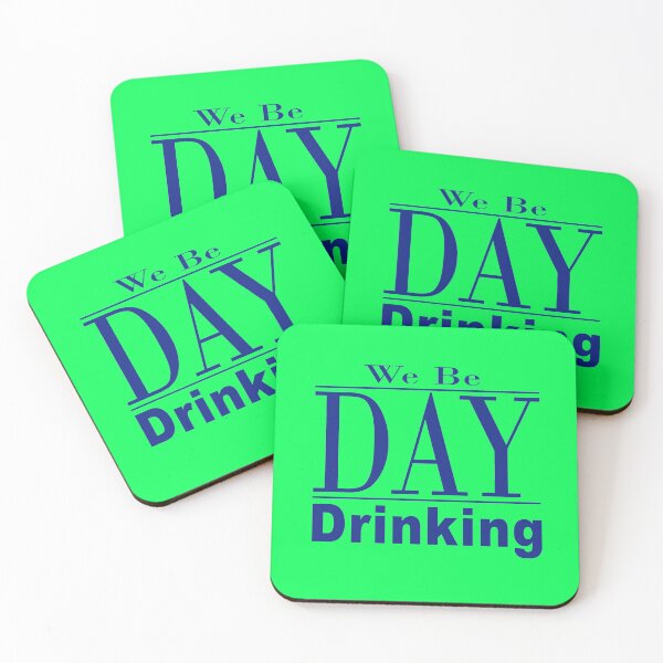 Item preview, We Be Day Drinking designed and sold by crushshirts.