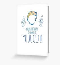 Funny Politics Donald Trump Birthday Card Greeting Card