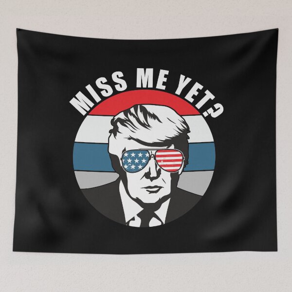 Item preview, miss me yet donald trump funny pro trump designed and sold by GoodyLeo.