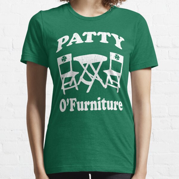 Patty O'Furniture T-Shirt (vintage look) Essential T-Shirt